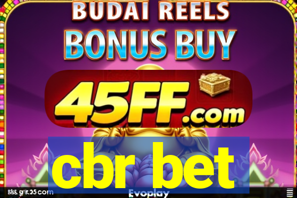 cbr bet